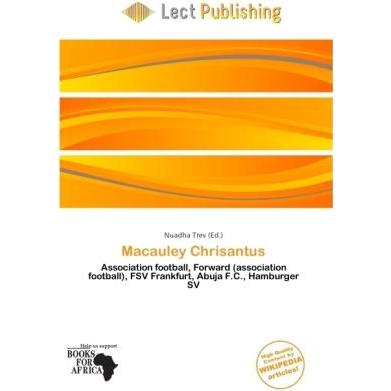 Macauley Chrisantus, Ratgeber
