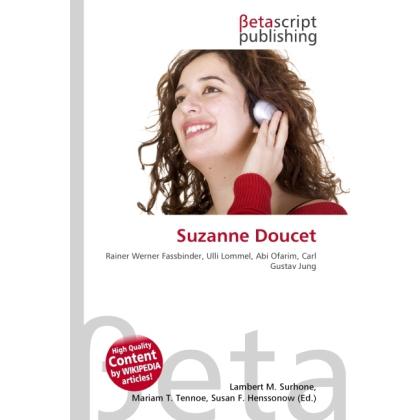 Suzanne Doucet, Fachbücher von Lambert M. Surhone, Miriam T. Timpledon, Susan F. Marseken