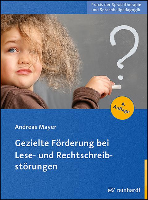 Produktbild Gezielte Förderung bei Lese- und Rechtschreibstörungen (Deutsch, Andreas Mayer, 2022)