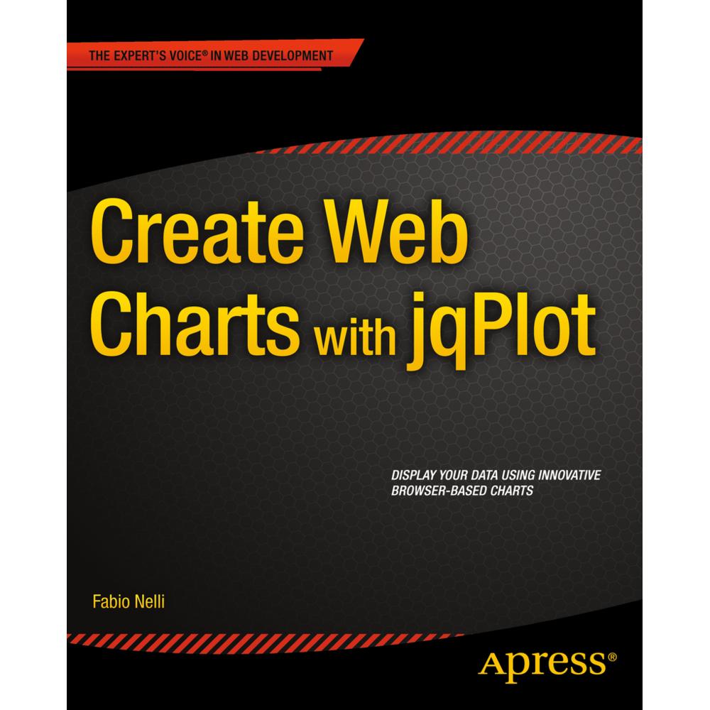 Create Web Charts with jqPlot, Fachbücher von Fabio Nelli