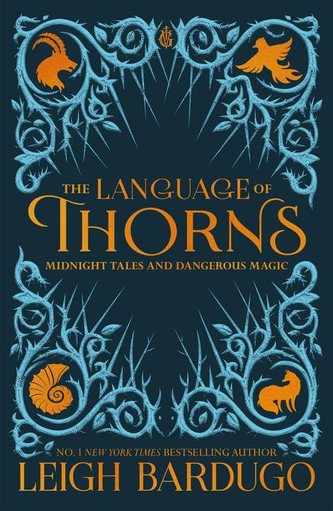 Produktbild The Language of Thorns (Englisch, Leigh Bardugo, 2017)