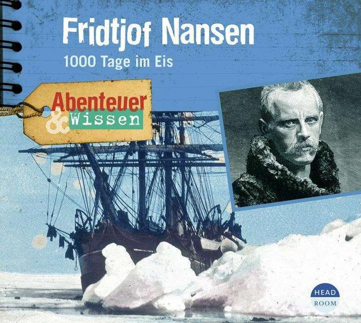 Avventura e conoscenza - Fridtjof Nansen (Daniela Wakonigg, Tedesco)