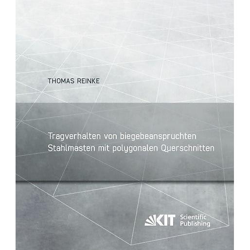 Tragverhalten von biegebeanspruchten Stahlmasten mit polygonalen Querschnitten, Fachbücher