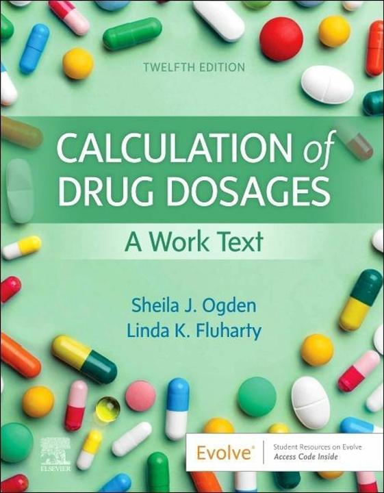 Calculation of Drug Dosages (Englisch, Sheila J. Ogden, Linda Fluharty, 2022)