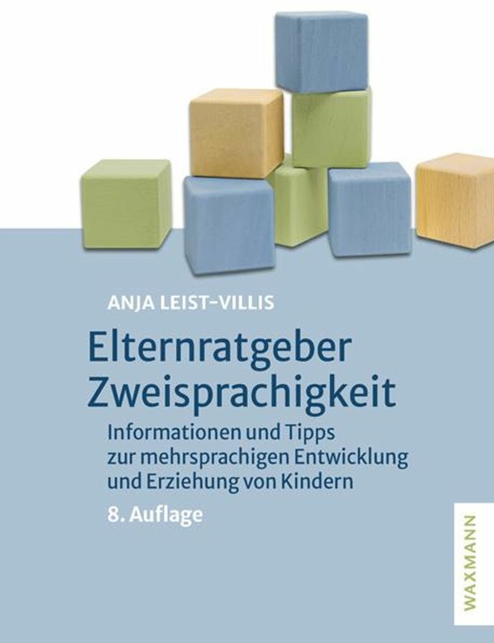 Image du produit Elternratgeber Zweisprachigkeit (Allemand, Anja Leist-Villis, 2025)