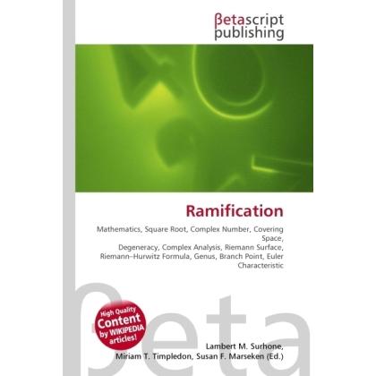 Thumbnail - Ramification, Fachbücher von Lambert M. Surhone, Miriam T. Timpledon, Susan F. Marseken