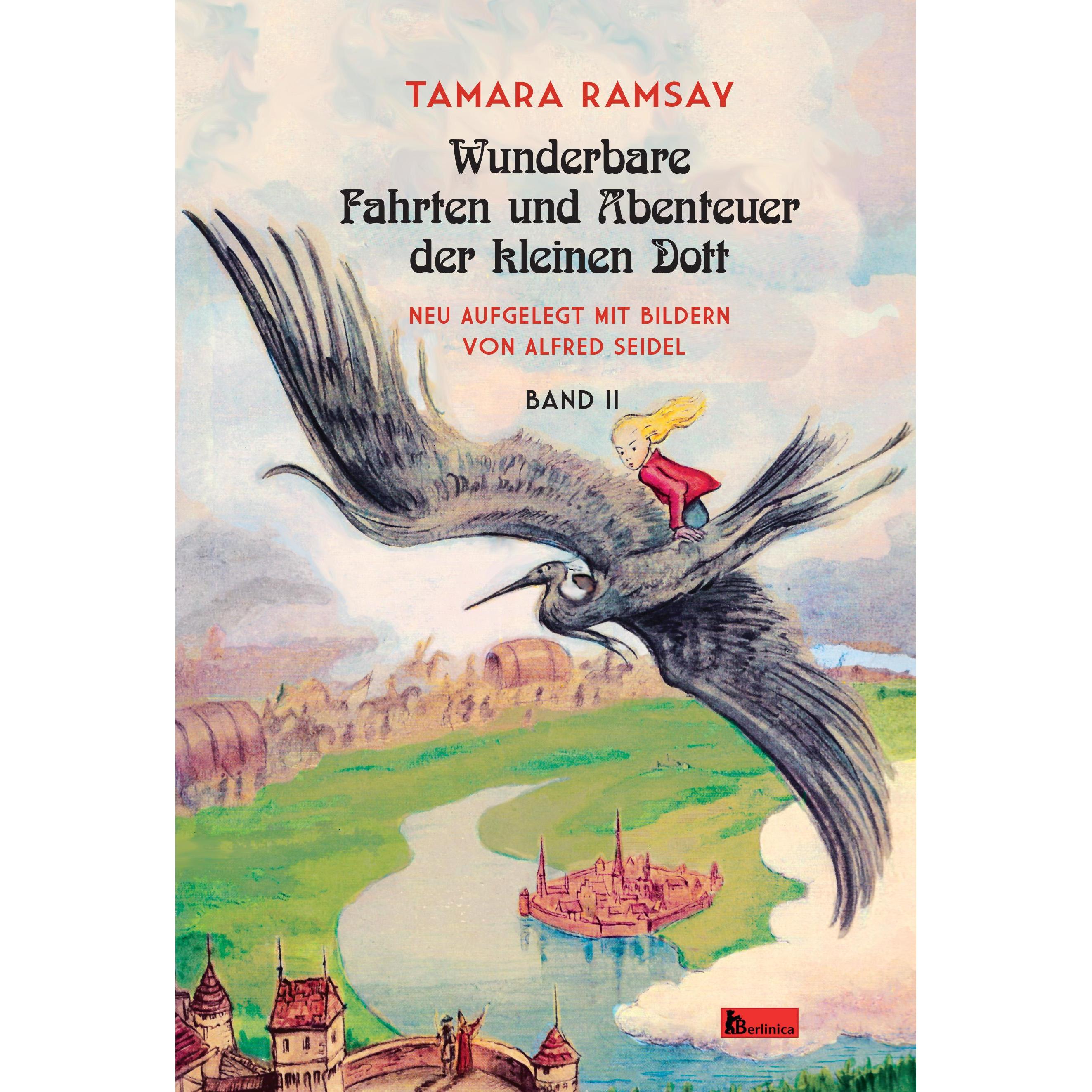 Wunderbare Fahrten und Abenteuer der kleinen Dott, Kinderbücher von Tamara Ramsay