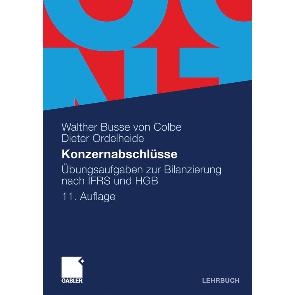 Konzernabschlüsse, Fachbücher von Walther Busse von Colbe, Dieter Ordelheide