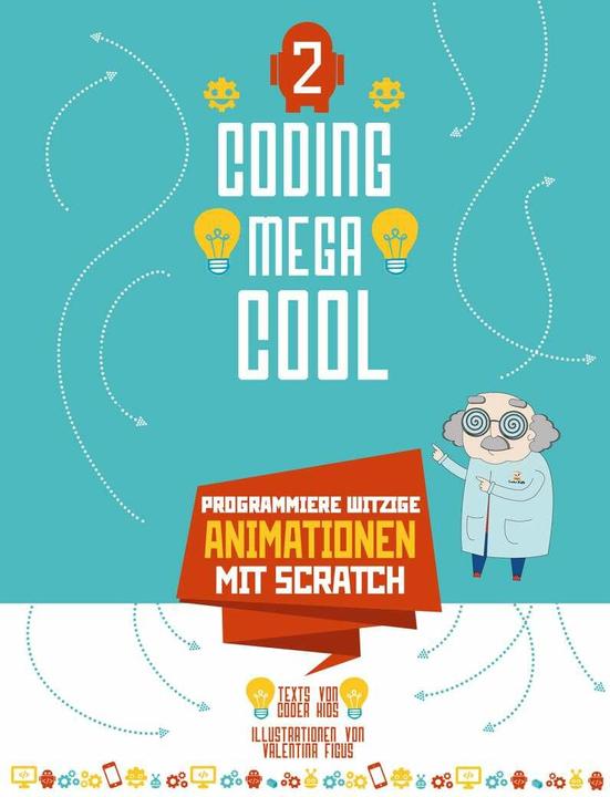 Produktbild Programmiere witzige Animationen mit Scratch (Deutsch, Valentina Figus, 2018)