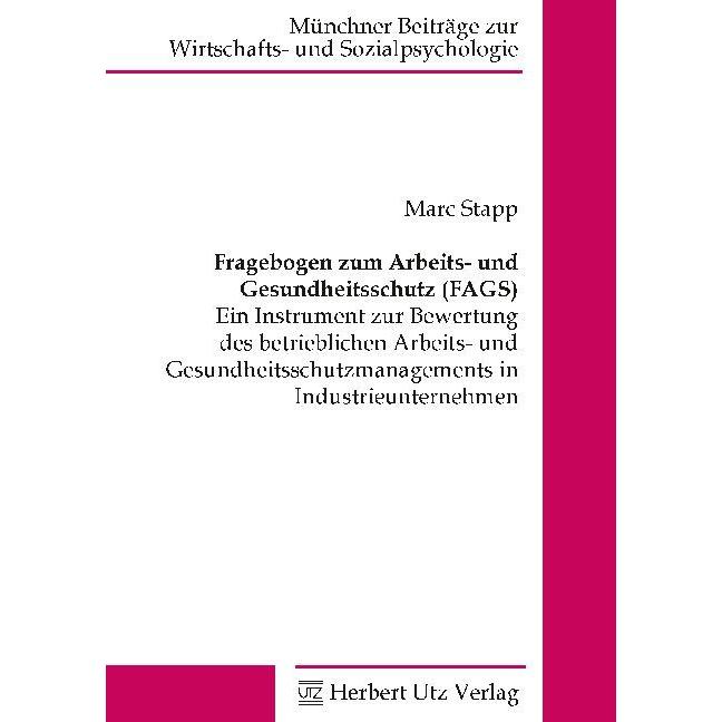 Fragebogen zum Arbeits- und Gesundheitsschutz (FAGS), Fachbücher von Marc Stapp