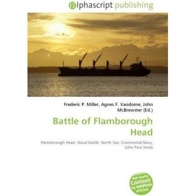 Battle of Flamborough Head, Fachbücher von Agnes F. Vandome, Frederic P. Miller, John McBrewster