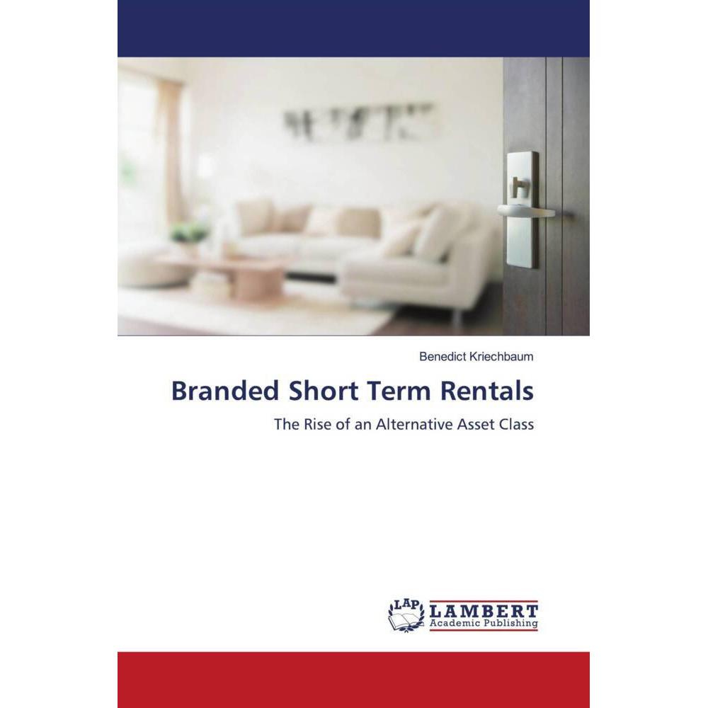 Branded Short Term Rentals, Ratgeber von Benedict Kriechbaum