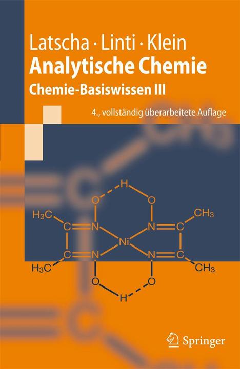 Produktbild Analytische Chemie (Deutsch, Gerald W. Linti, Hans Peter Latscha, Helmut Klein, 2014)