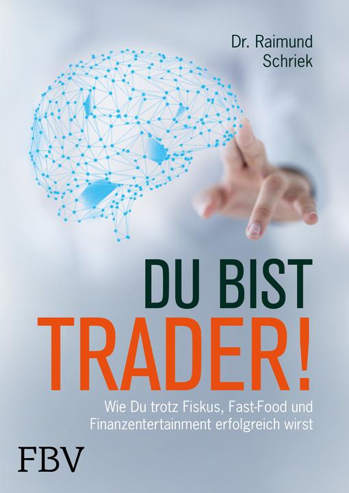 Du bist Trader! (Deutsch, Raimund Schriek)