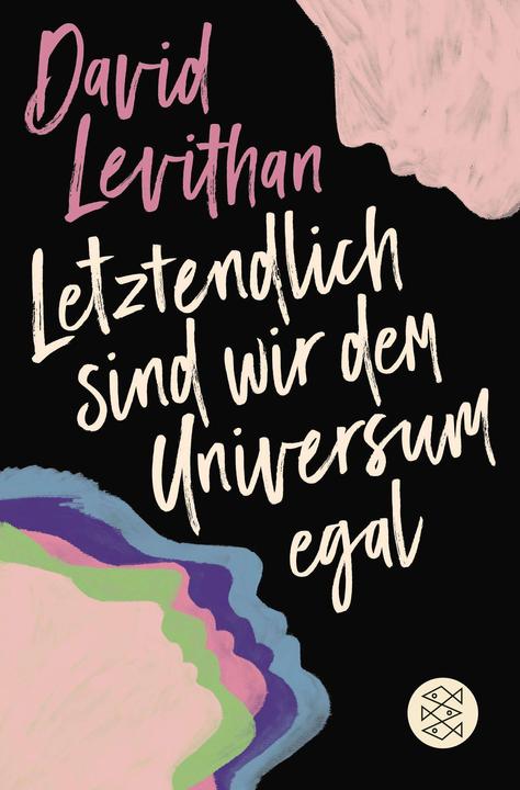 Actual product image Letztendlich sind wir dem Universum egal (German, David Levithan, 2024)