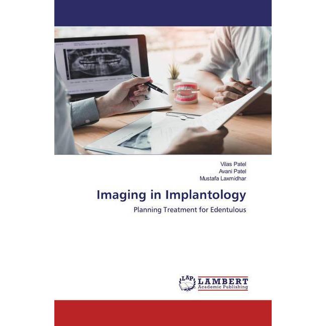 Imaging in Implantology, Fachbücher von Vilas Patel, Avani Patel, Mustafa Laxmidhar