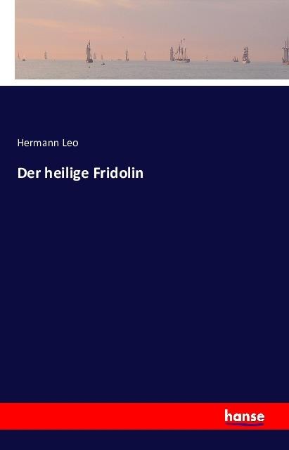 Produktbild Der heilige Fridolin (Deutsch, Hermann Leo, 2016)