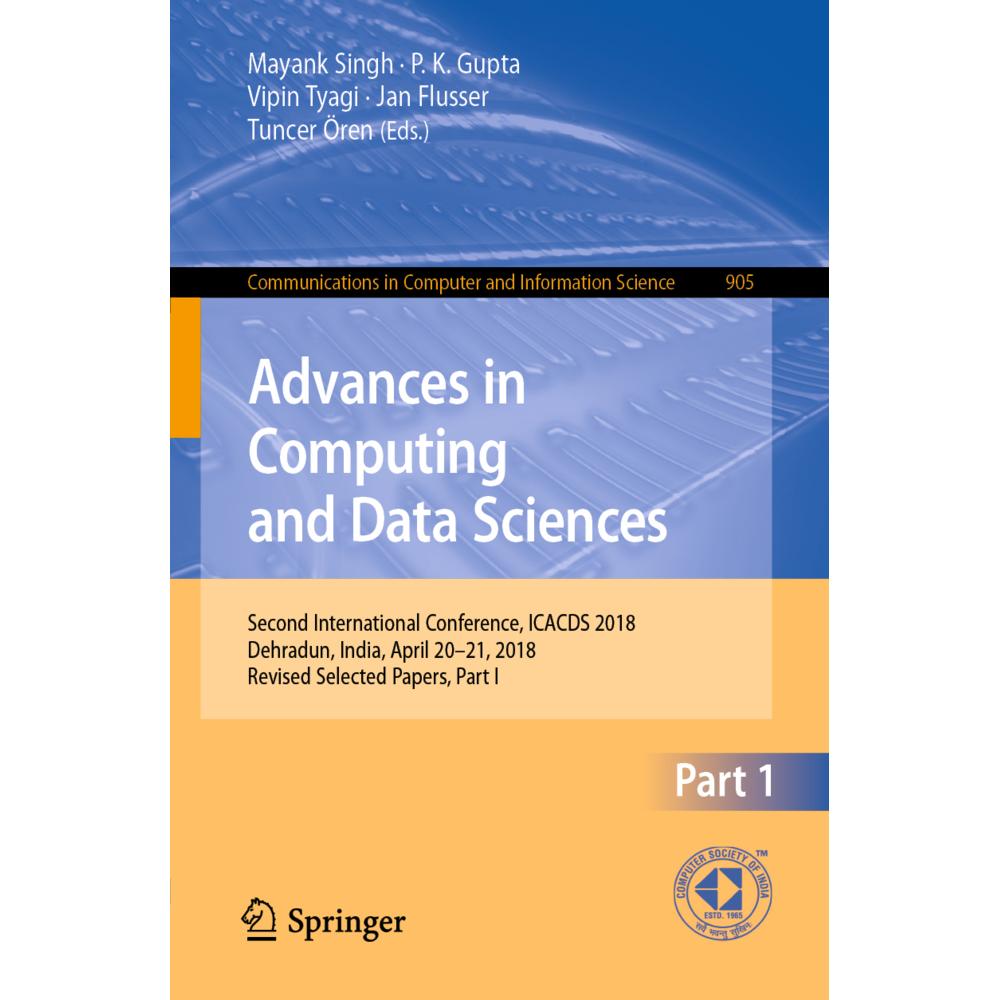 Advances in Computing and Data Sciences, Fachbücher von Vipin Tyagi, Tuncer Ören, Mayank Singh, P. K. Gupta, Jan Flusser