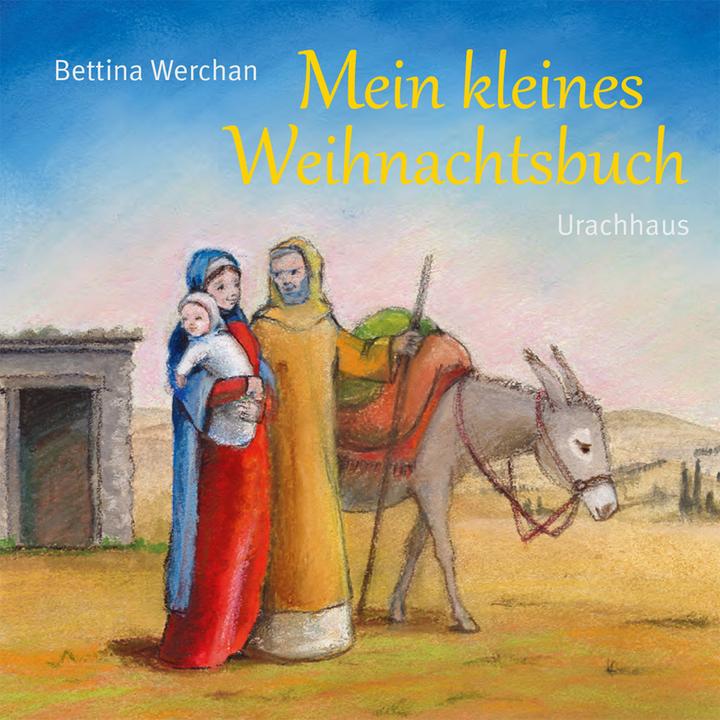 Produktbild Mein kleines Weihnachtsbuch (Deutsch, Bettina Werchan, 2015)