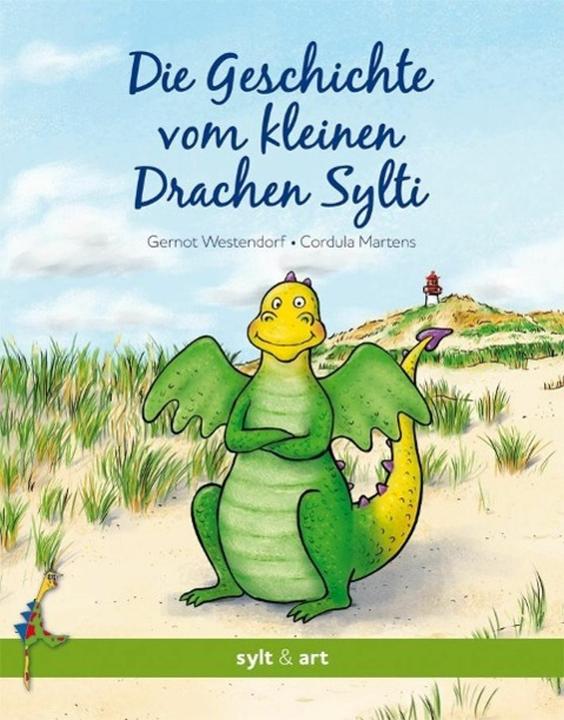 Produktbild Die Geschichte vom kleinen Drachen Sylti (Deutsch, Cordula Martens, Gernot Westendorf, 2014)