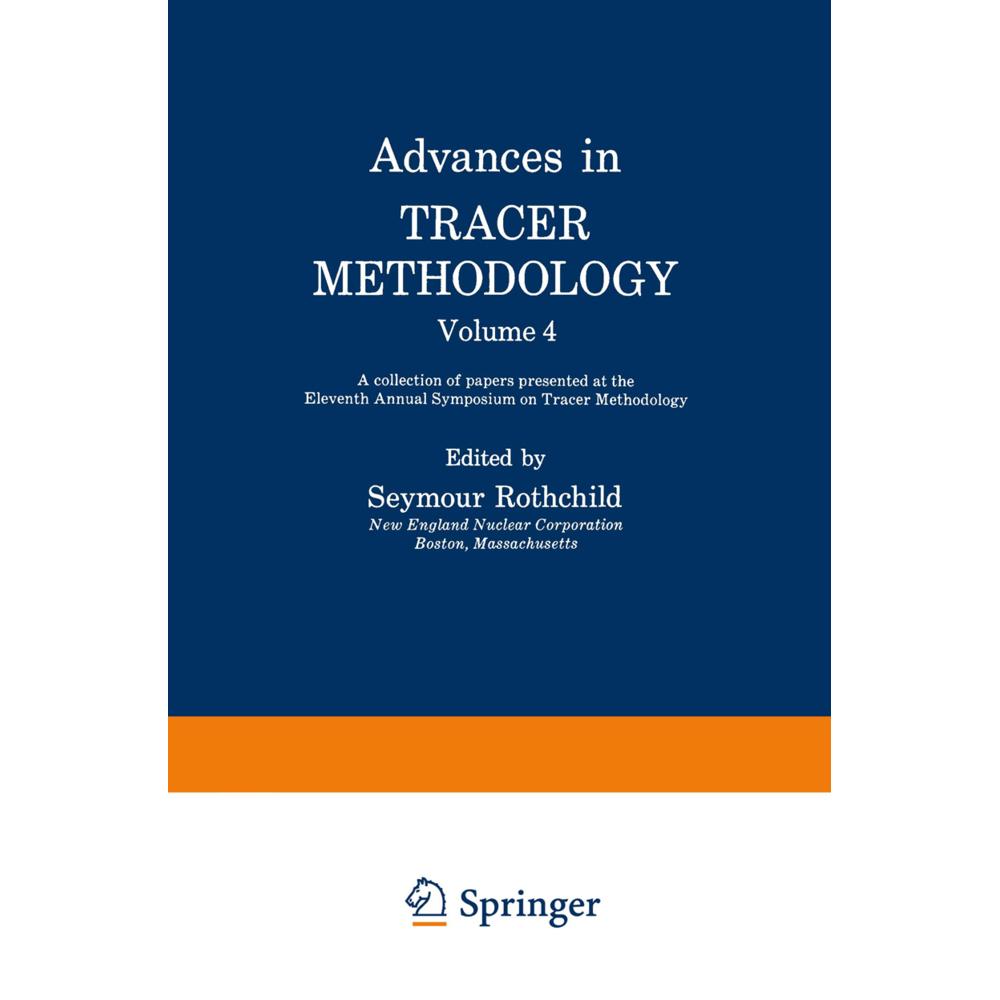 Advances in Tracer Methodology, Fachbücher von Seymour Rothchild
