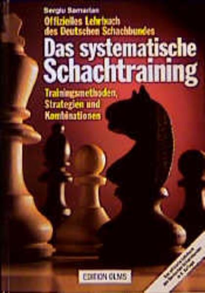 Immagine prodotto Das systematische Schachtraining (Tedesco, Sergiu Samarian, 2019)