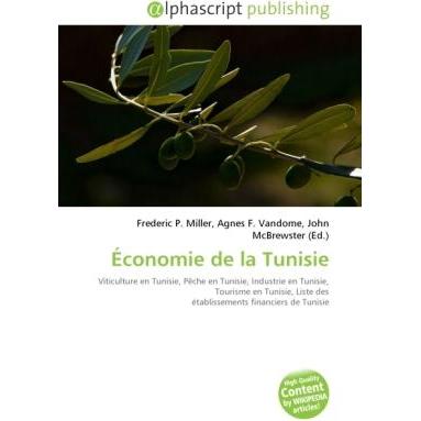 Économie de la Tunisie, Fachbücher von John McBrewster, Agnes F. Vandome, Frederic P. Miller