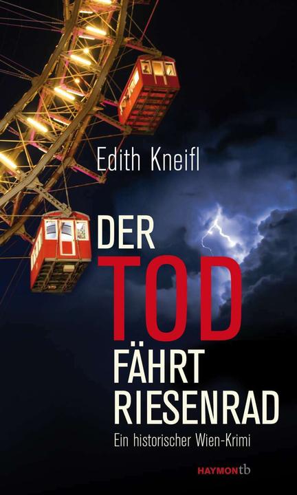 Produktbild Der Tod fährt Riesenrad (Deutsch, Edith Kneifl, 2012)