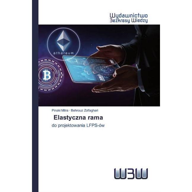 Elastyczna rama, Schulbücher von Pinaki Mitra, Behrouz Zolfaghari