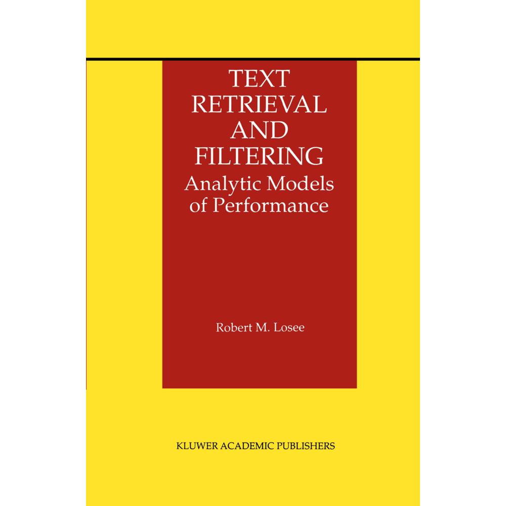 Text Retrieval and Filtering, Fachbücher von Robert M. Losee