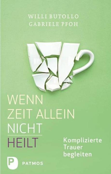 Produktbild Wenn Zeit alleine nicht heilt (Deutsch, Willi Butollo, 2016)