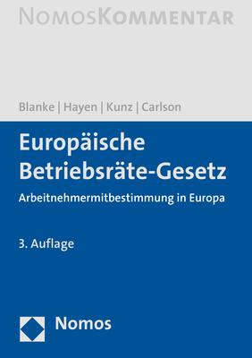 Produktbild Europäische Betriebsräte-Gesetz (Deutsch, Olaf Kunz, Ralf-Peter Hayen, Sandra Birte Carlson, Thomas Blanke, 2019)