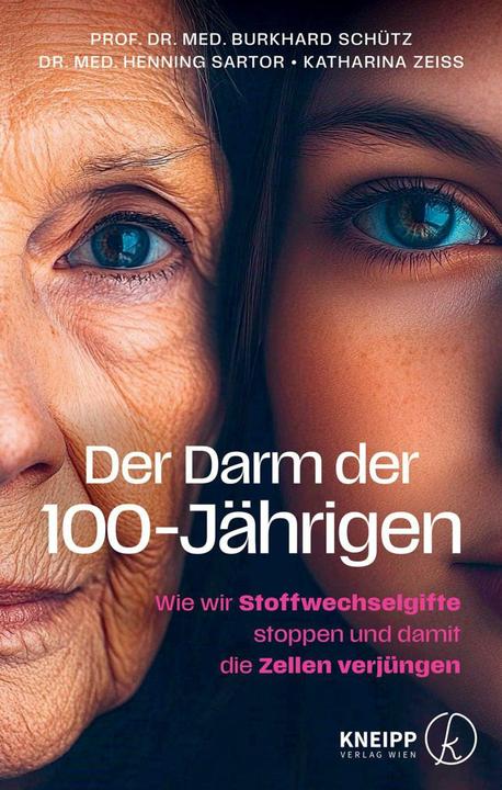 Produktbild Kneipp Der Darm der 100-Jährigen (Deutsch, Burkhard Schütz, Henning Sartor, Katharina Zeiss, 2025)