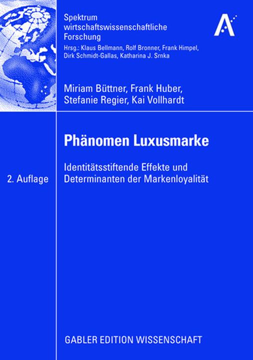 Produktbild Phänomen Luxusmarke (Deutsch, Frank Huber, 2008)