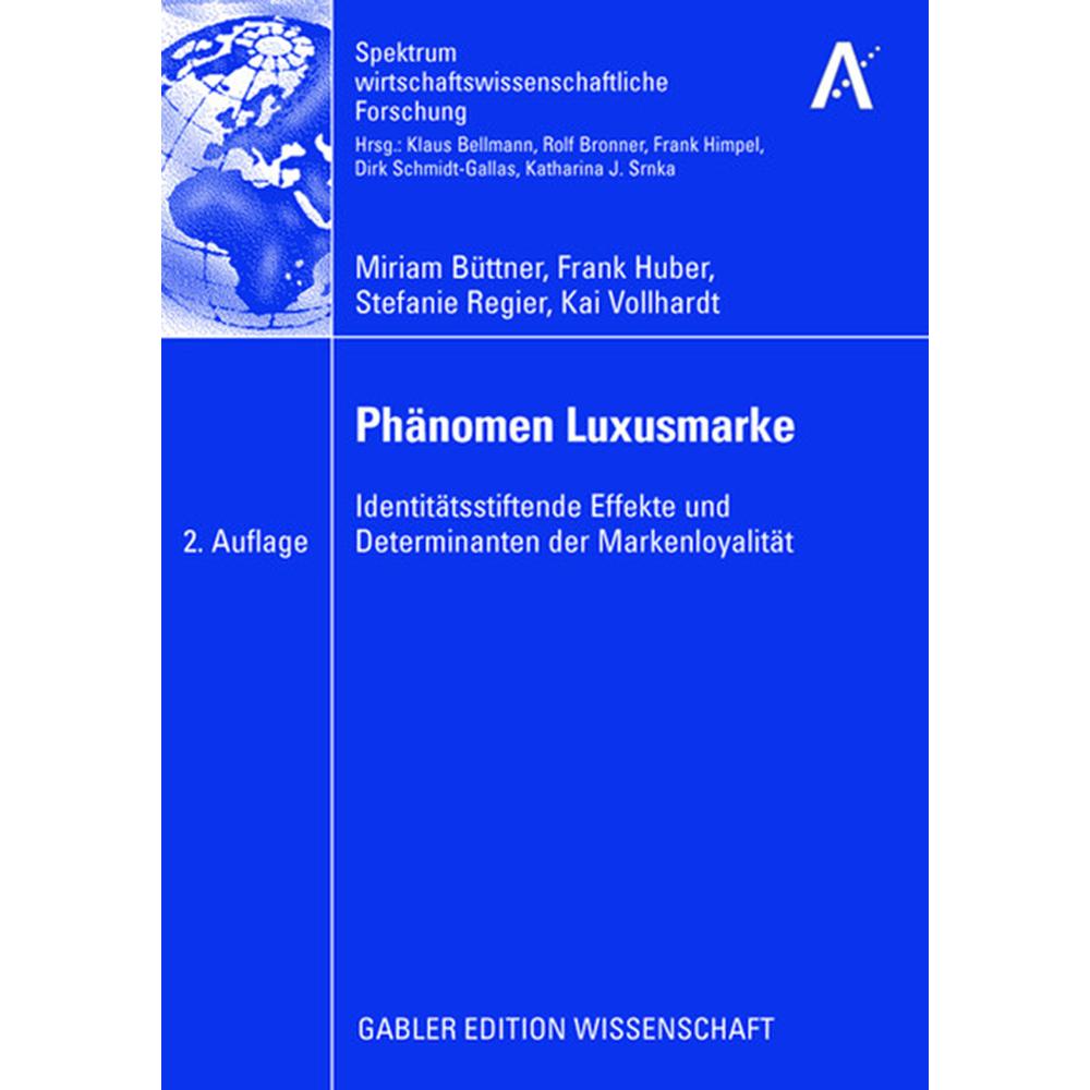 Phänomen Luxusmarke, Fachbücher von Frank Huber