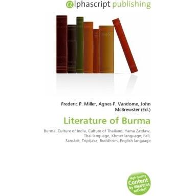 Literature of Burma, Fachbücher von Agnes F. Vandome, Frederic P. Miller, John McBrewster