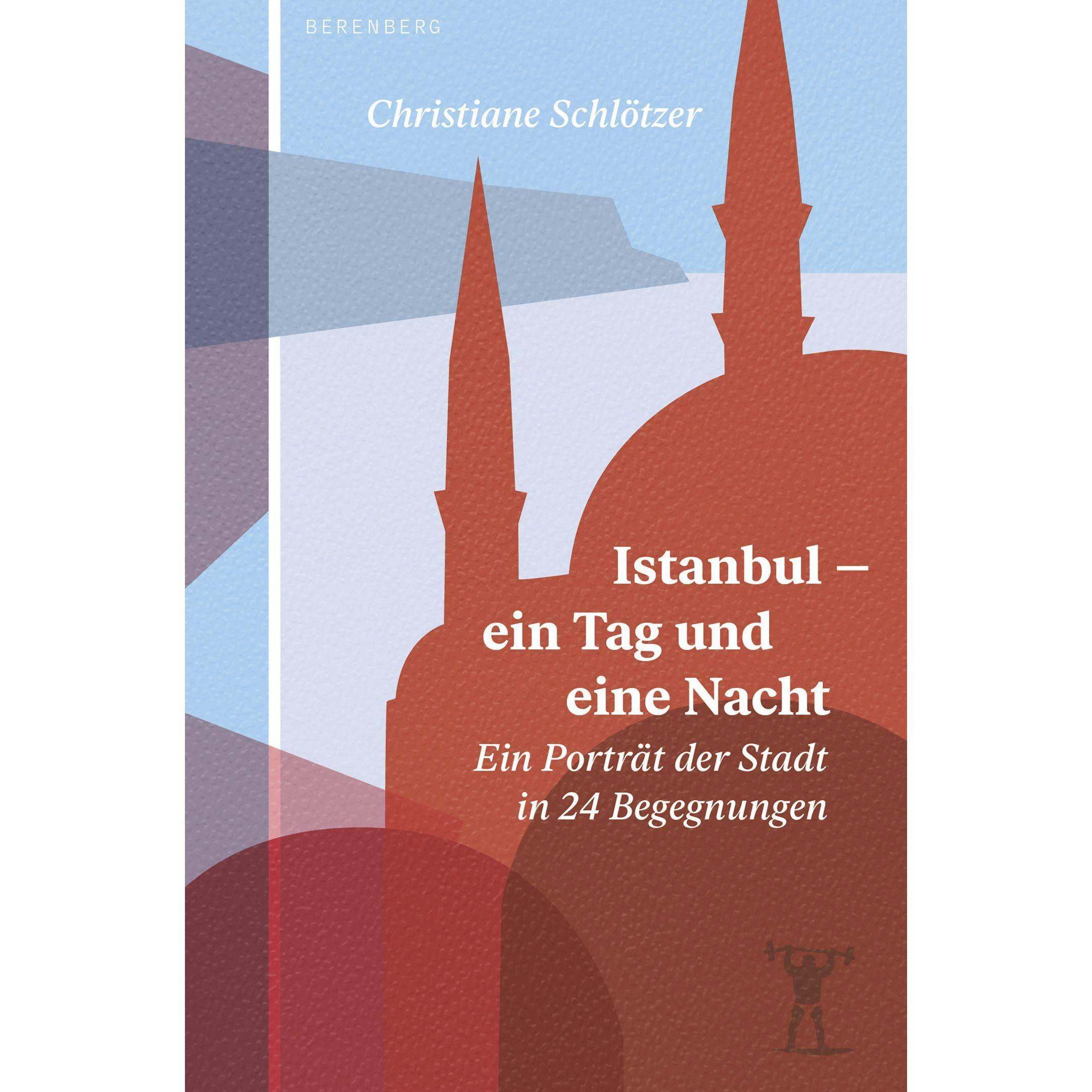 Istanbul - ein Tag und eine Nacht, Belletristik von Christiane Schlützer