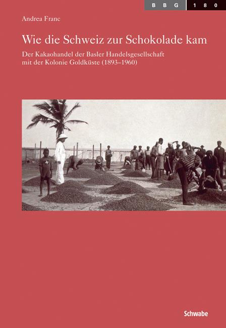 Produktbild Wie die Schweiz zur Schokolade kam (Deutsch, Andrea Franc, 2021)