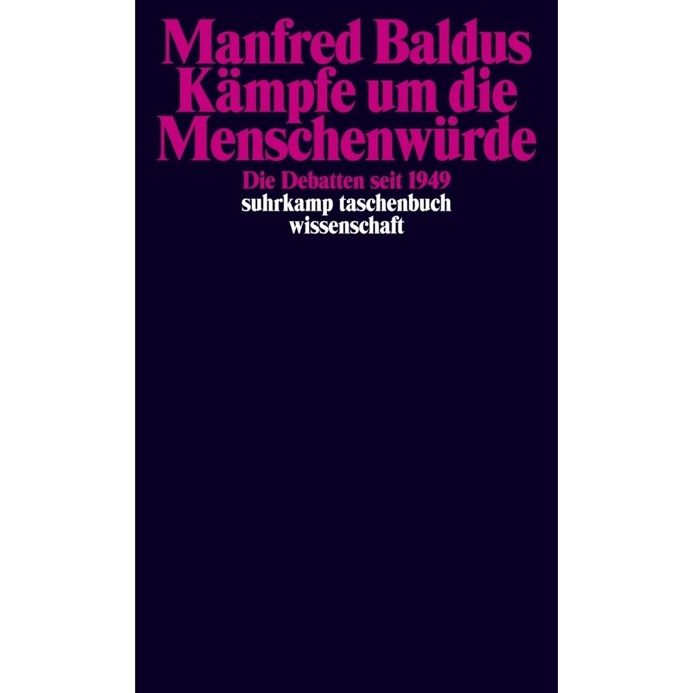 Suhrk.TB Wi.2199 Baldus:Menschenwürde, Sachbücher von Manfred Baldus