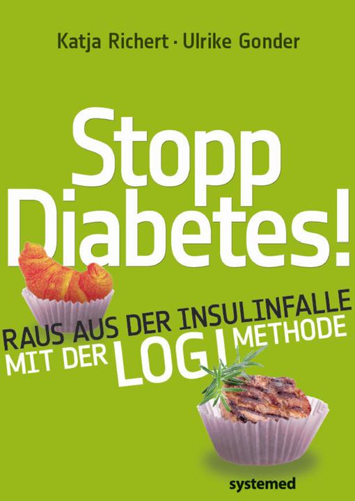 Produktbild Stopp Diabetes (Deutsch, Katja Richert, Ulrike Gonder, 2010)