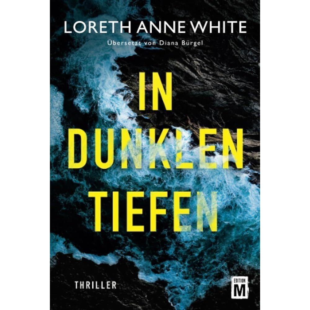 White:In dunklen Tiefen, Belletristik von Loreth Anne White