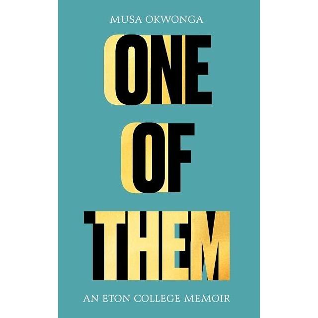 Thumbnail - Okwonga:One of Them, Belletristik von Musa Okwonga