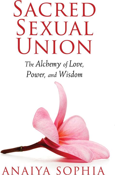 PocketBook Sacred Sexual Union (Englisch, Anaiya Sophia, 2013)
