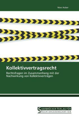 Produktbild Kollektivvertragsrecht (Deutsch, Marc Huber, 2014)
