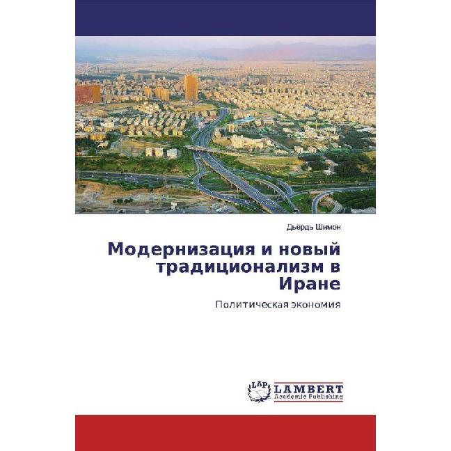 Modernizaciq i nowyj tradicionalizm w Irane, Fachbücher von D'örd' Shimon