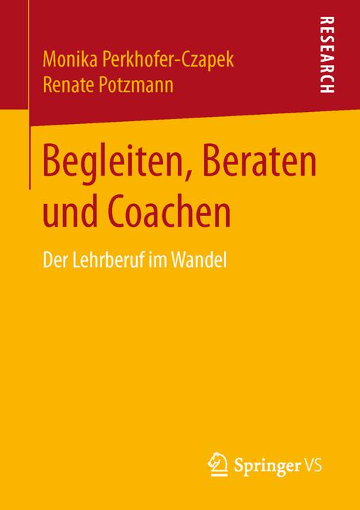 Produktbild Begleiten, Beraten und Coachen (Deutsch, Monika Perkhofer-Czapek, Renate Potzmann, 2016)