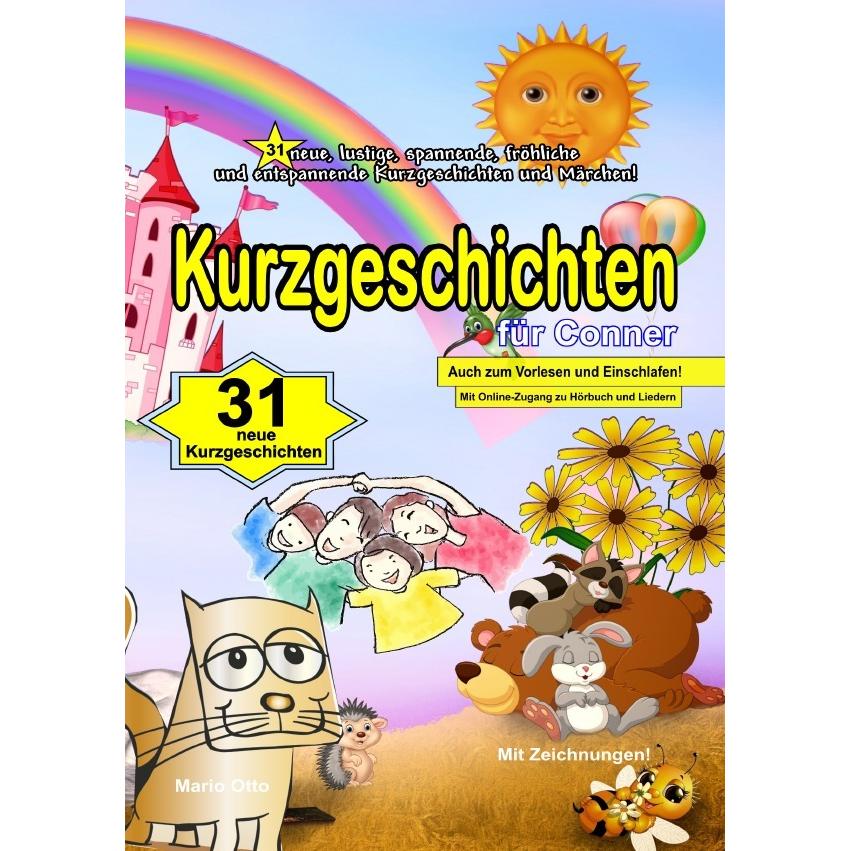Kurzgeschichten für Conner - Ein Namenbuch mit 31 Kurzgeschichten und Märchen, Belletristik von Mario Otto