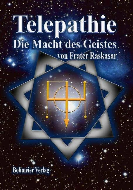 Produktbild Telepathie - Die Macht des Geistes (Deutsch, Raskasar, Raskasar (Frater), 2017)