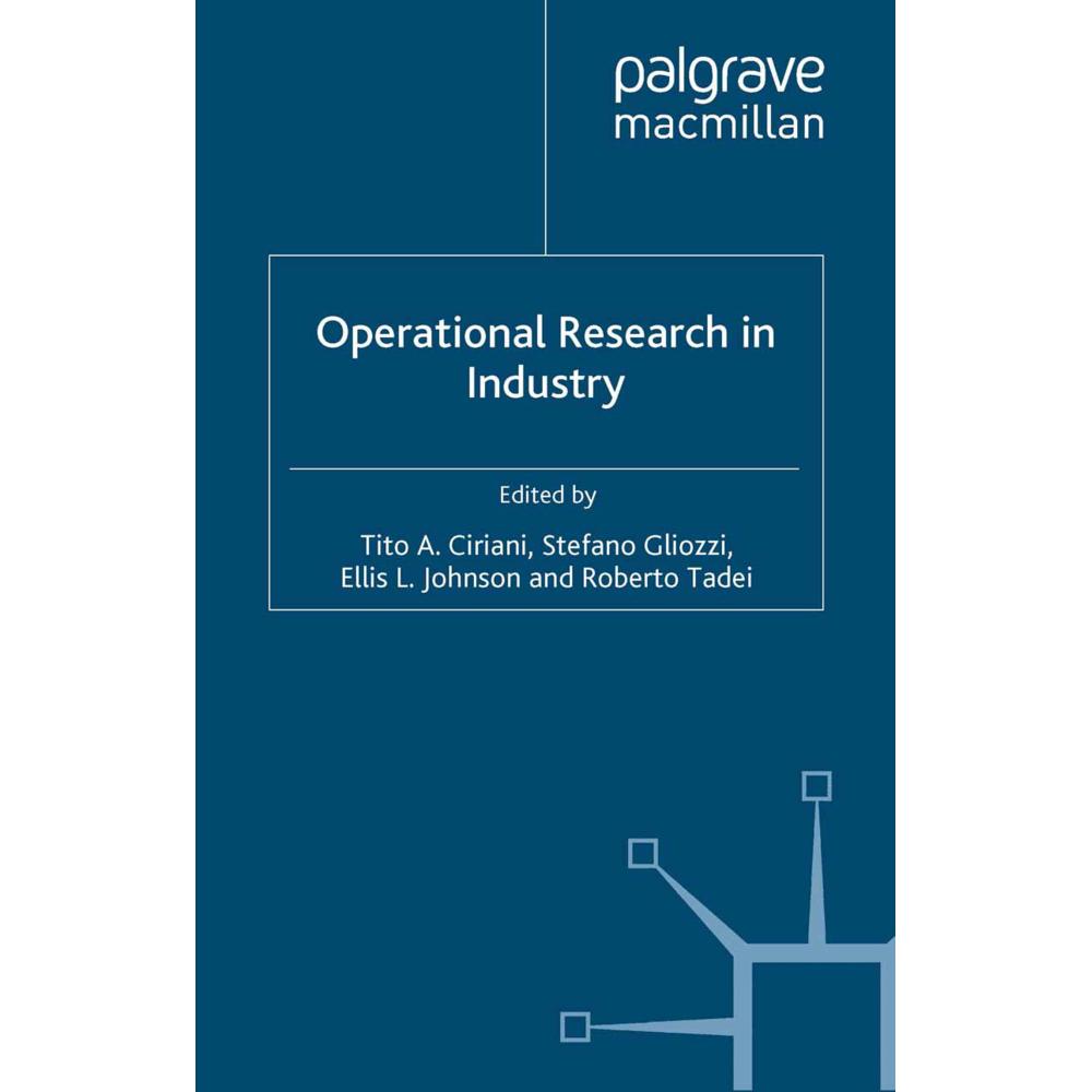 Operational Research in Industry, Fachbücher von Ellis L. Johnson, Tito A. Ciriani, Stefano Gliozzi