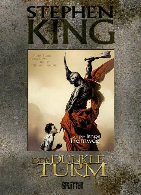 Produktbild Der Dunkle Turm 02. Der lange Heimweg (Deutsch, Jae Lee, Peter David, Richard Isanove, Robin Furth, Stephen King, Wulf Bergner, 2009)